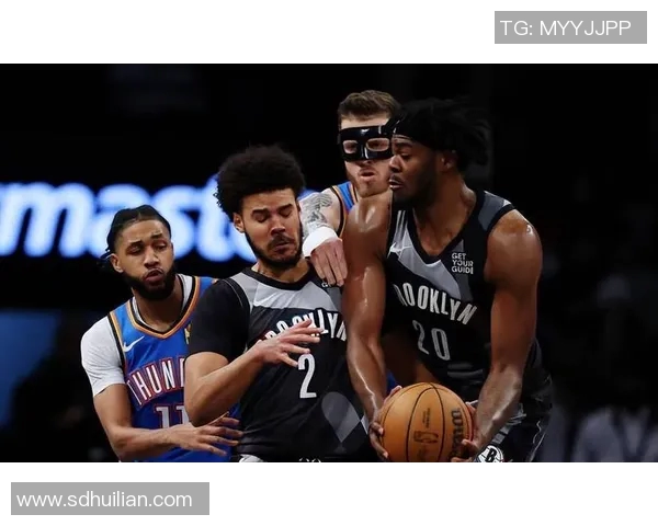 篮网与骑士激战落幕赛后采访揭示球队表现与未来展望